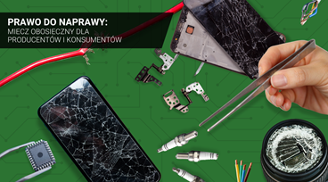 Prawo do naprawy: Miecz obosieczny dla producentów i konsumentów